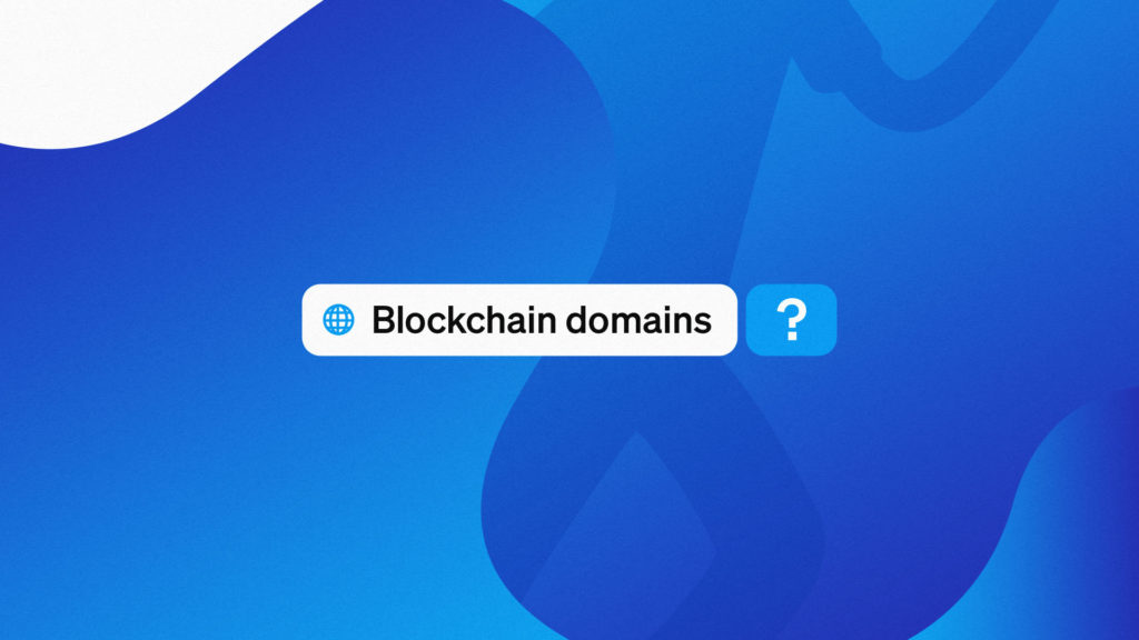 Blockchain domains are making waves in the world of decentralization. According to their biggest proponents, this new type of web address will make our online lives more secure, more transparent, and more usable than ever before.