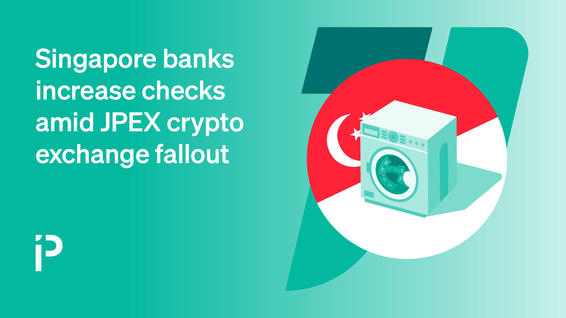 Singapore banks increase checks amid JPEX crypto exchange fallout