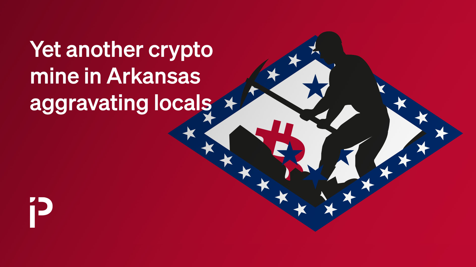 Yet another crypto mine in Arkansas aggravating locals