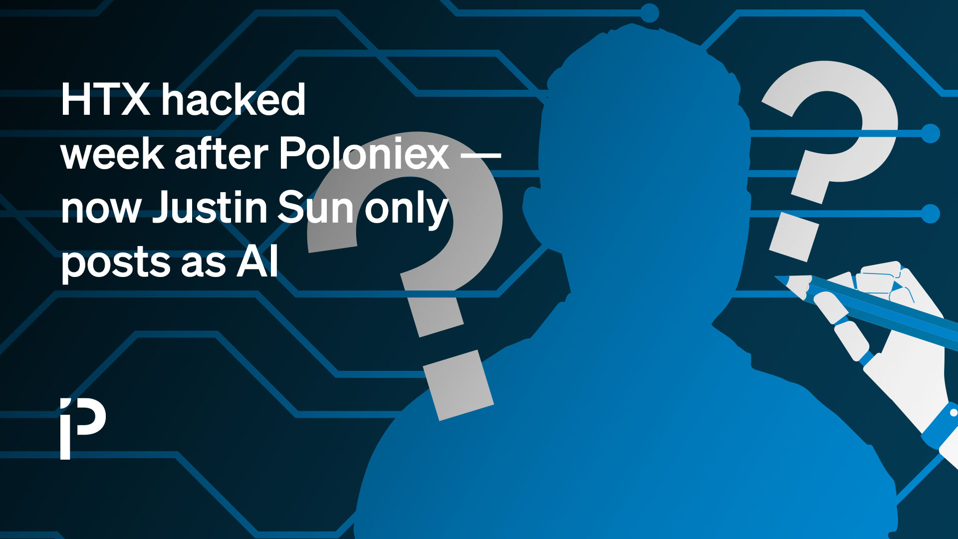 HTX hacked week after Poloniex — now Justin Sun only posts as AI