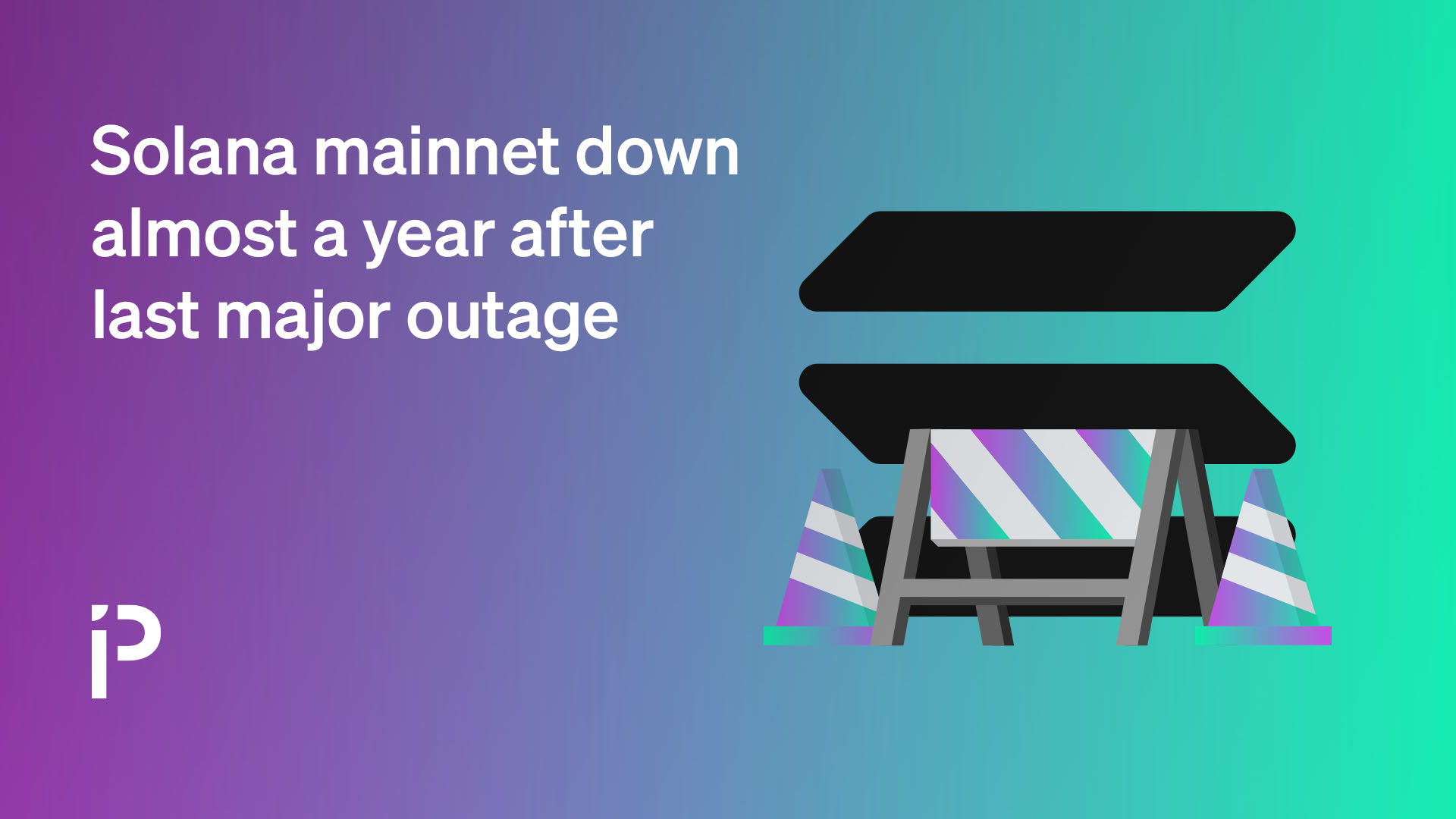 Solana mainnet down almost a year after last major outage