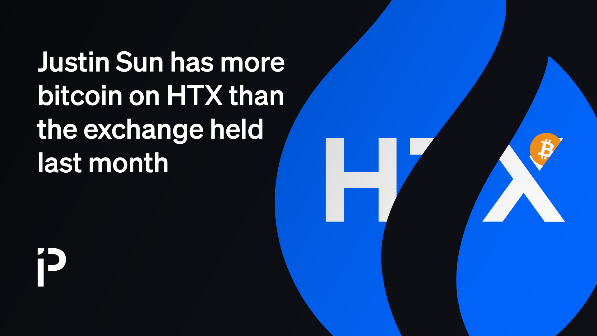 Justin Sun has more bitcoin on HTX than the exchange held last month