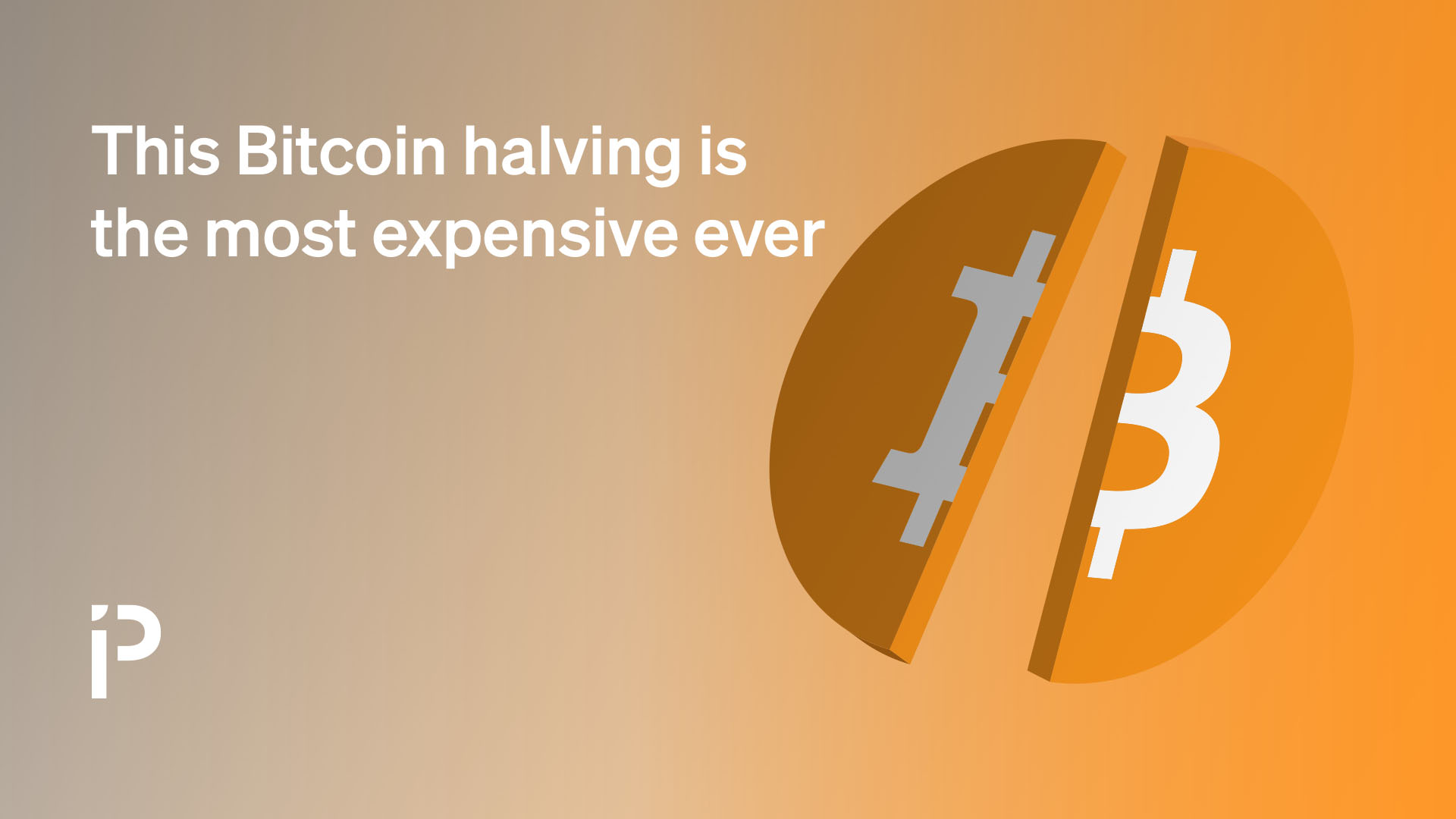 This Bitcoin halving is the most expensive ever