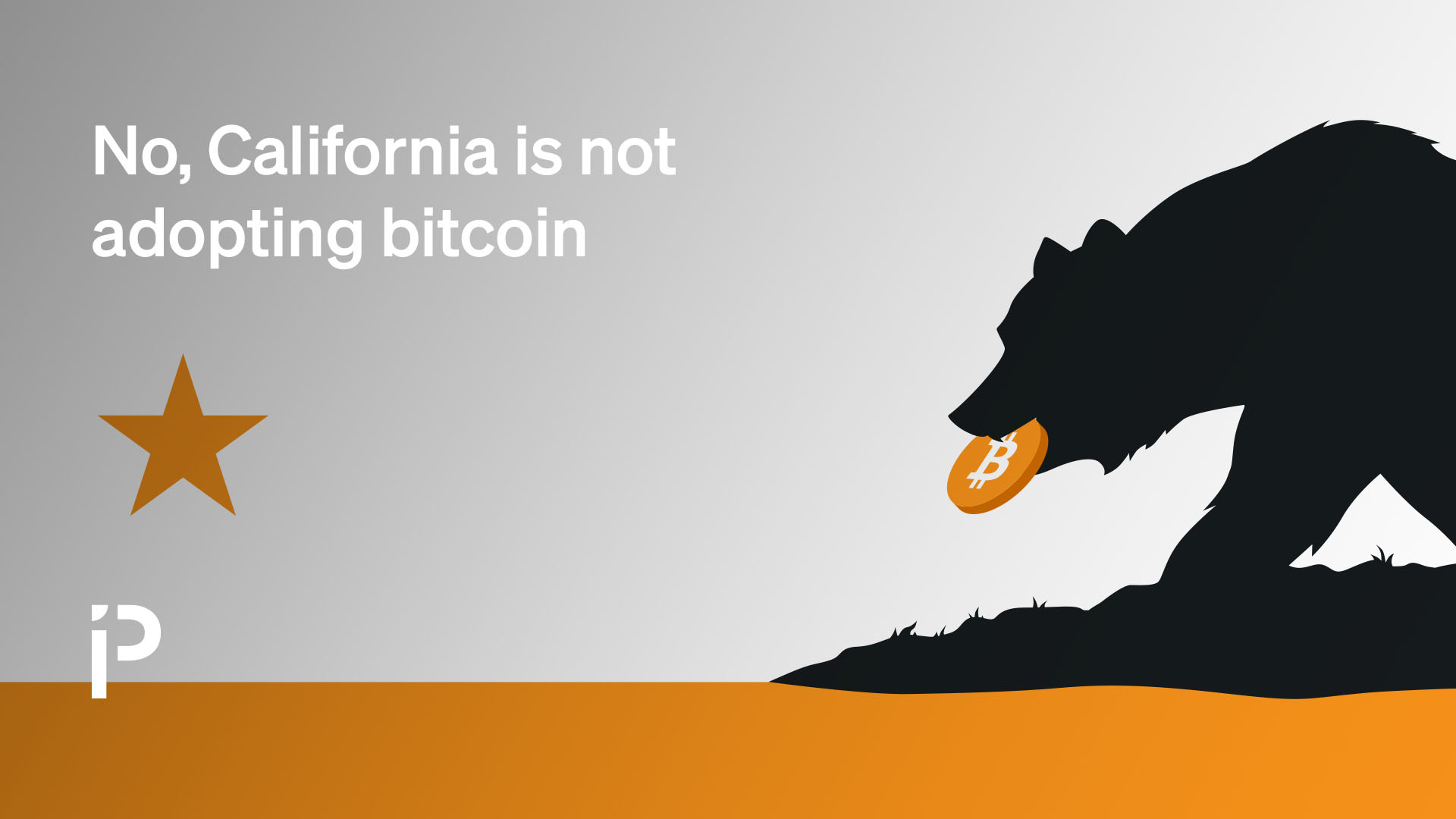 No, California is not adopting bitcoin | Protos